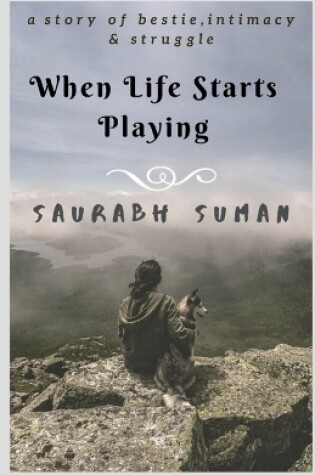 Cover of When Life Starts Playing