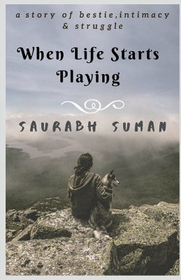 Book cover for When Life Starts Playing