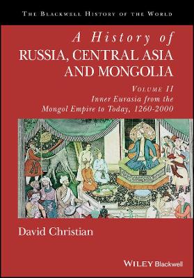 Cover of A History of Russia, Central Asia and Mongolia - Volume II - Inner Eurasia from the Mongol Empire to Today, 1260-2000