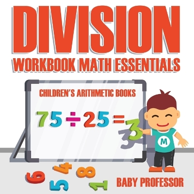 Book cover for Division Workbook Math Essentials Children's Arithmetic Books