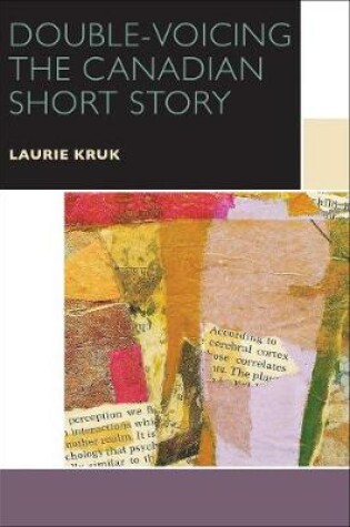 Cover of Double-Voicing the Canadian Short Story