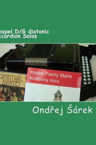 Cover of Gospel D/G diatonic accordion Solos