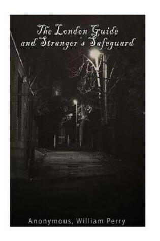 Cover of The London Guide and Stranger's Safeguard