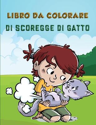Cover of Libro da colorare di scoregge di gatto per bambini