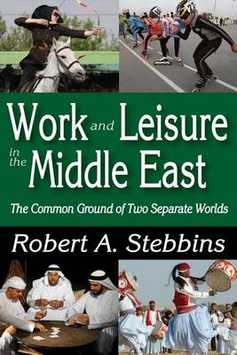 Book cover for Work and Leisure in the Middle East