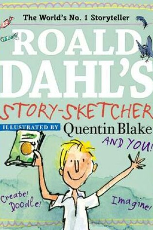 Cover of Roald Dahl's Story-Sketcher