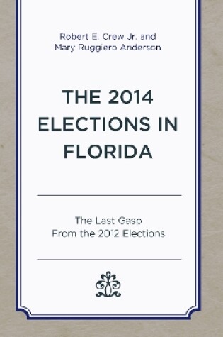 Cover of The 2014 Elections in Florida