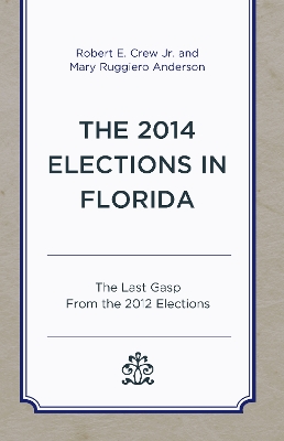 Book cover for The 2014 Elections in Florida