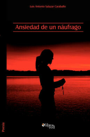 Cover of Ansiedad de Un Naufrago