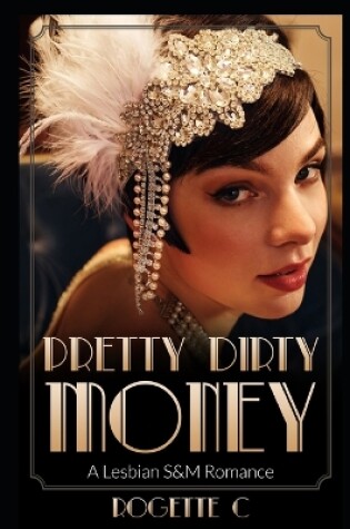 Cover of Pretty Dirty Money