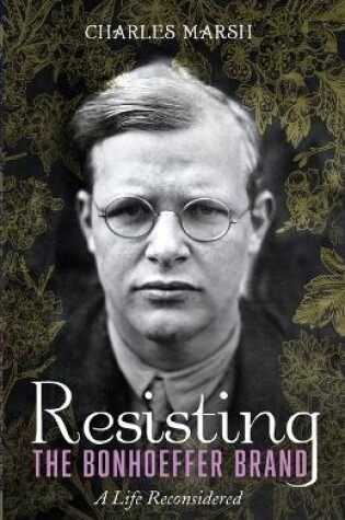 Cover of Resisting the Bonhoeffer Brand