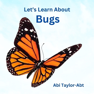 Cover of Let's Learn About Bugs