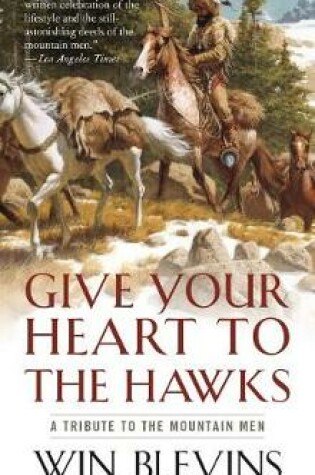 Cover of Give Your Heart to the Hawks