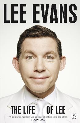 The Life of Lee by Lee Evans