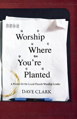 Book cover for Worship Where You're Planted