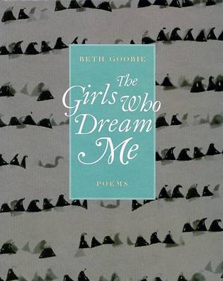 Book cover for The Girls Who Dream Me