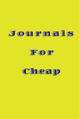 Book cover for Journals For Cheap