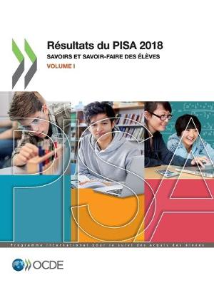 Book cover for Pisa R�sultats Du Pisa 2018 (Volume I) Savoirs Et Savoir-Faire Des �l�ves