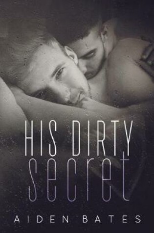 Cover of His Dirty Secret