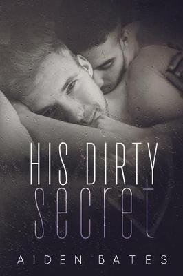 Book cover for His Dirty Secret