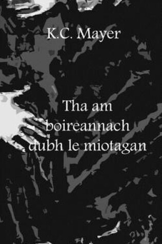 Cover of Tha Am Boireannach Dubh Le Miotagan