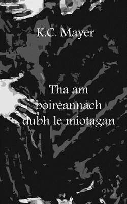Book cover for Tha Am Boireannach Dubh Le Miotagan