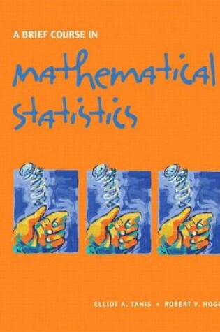 Cover of Brief Course in Mathematical Statistics, A