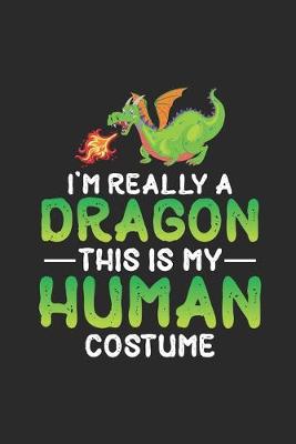 Book cover for I'm Really A Dragon This Is My Human Costume
