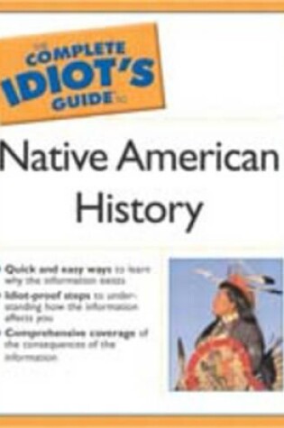 Cover of The Complete Idiot's Guide to Native American History