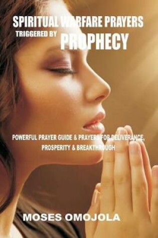 Cover of Spiritual Warfare Prayers Triggered by Prophecy