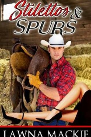 Cover of Stilettos & Spurs