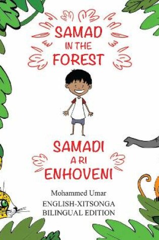 Cover of Samad in the Forest: English - Xitsonga Bilingual Edition