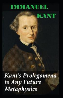 Book cover for Kant's Prolegomena To Any Future Metaphysics BY Immanuel Kant