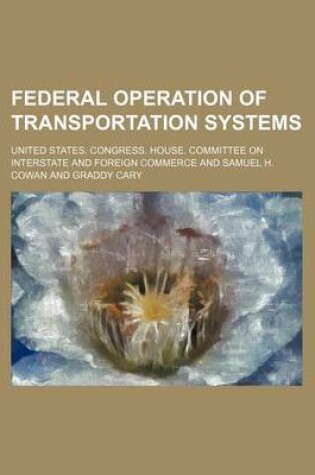 Cover of Federal Operation of Transportation Systems
