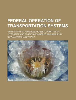 Book cover for Federal Operation of Transportation Systems