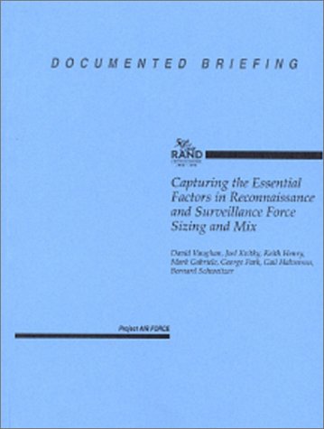 Book cover for Capturing the Essential Factors in Reconnaissance and Surveillance Force Sizing and Mix