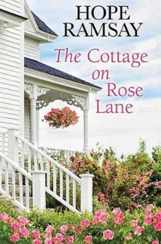 Cover of The Cottage On Rose Lane
