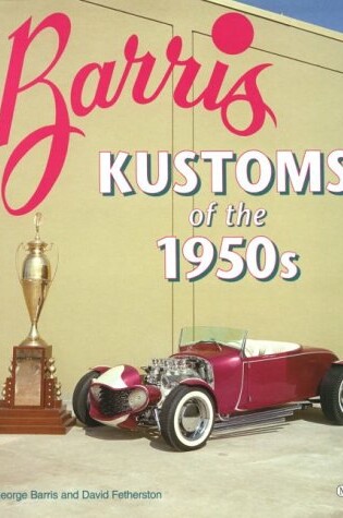 Cover of Barris Kustoms of the 1950's