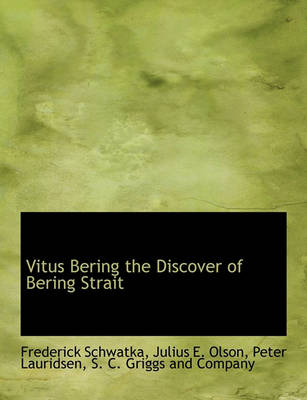 Book cover for Vitus Bering the Discover of Bering Strait