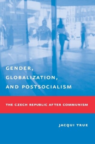 Cover of Gender, Globalization, and Postsocialism