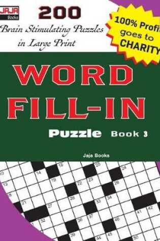 Cover of WORD FILL-IN Puzzle Book 3