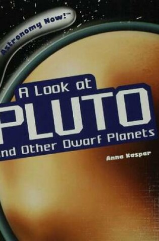 Cover of A Look at Pluto and Other Dwarf Planets