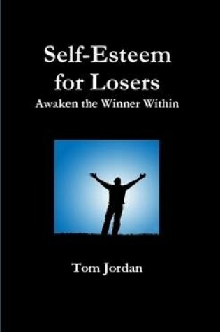 Cover of Self-Esteem for Losers