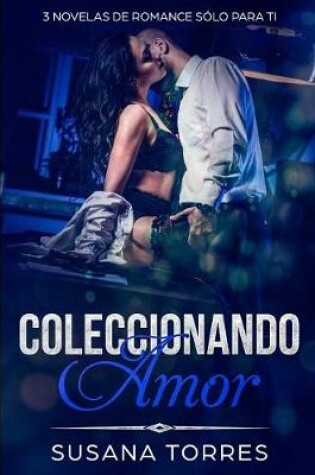 Cover of Coleccionando Amor