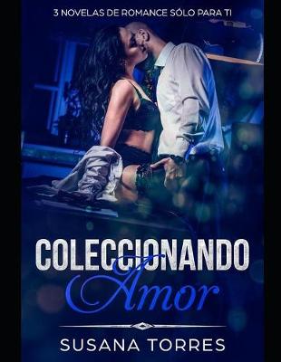 Cover of Coleccionando Amor