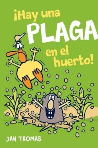 Cover of ¡Hay Una Plaga En El Huerto!