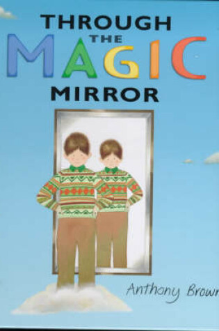 Cover of Through The Magic Mirror