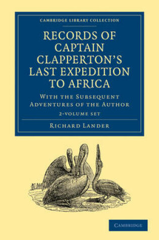 Cover of Records of Captain Clapperton's Last Expedition to Africa 2 Volume Set