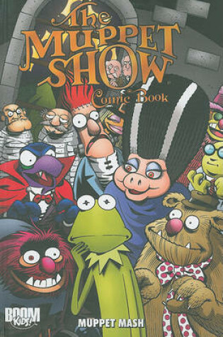 Cover of The Muppet Show Comic Book: Muppet Mash