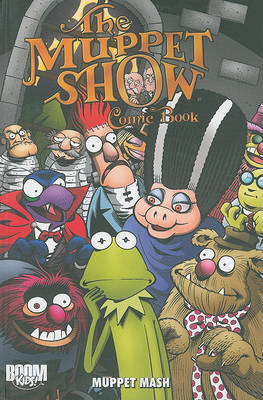 Book cover for The Muppet Show Comic Book: Muppet Mash